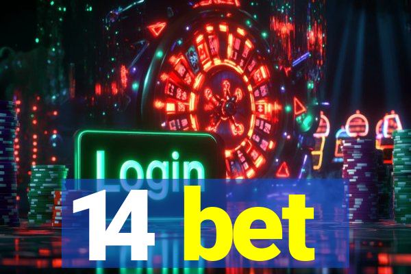 14 bet